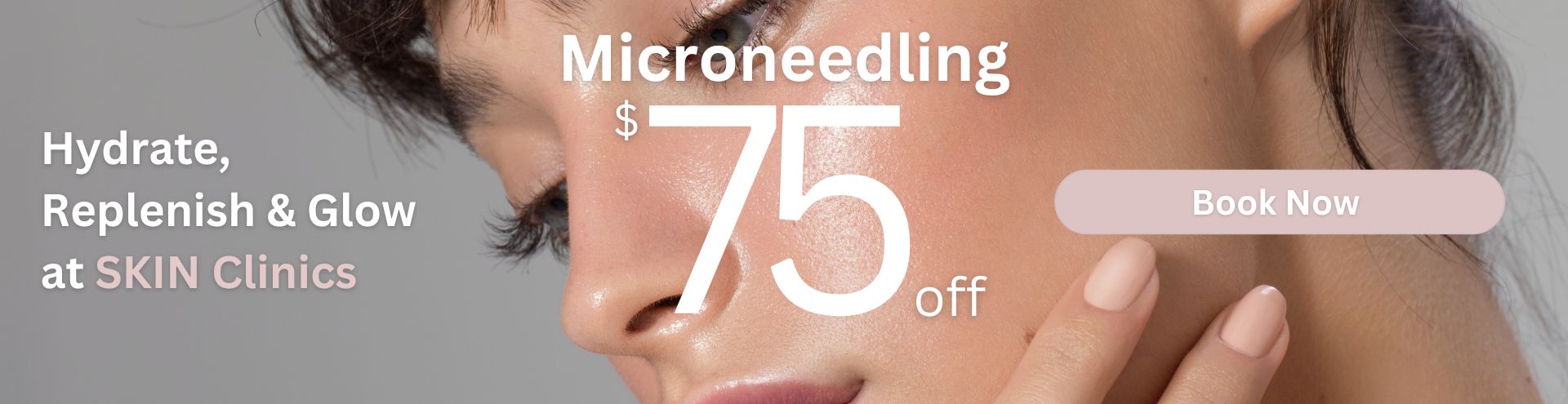 Microneedling Promo 75 off SKIN Clinics